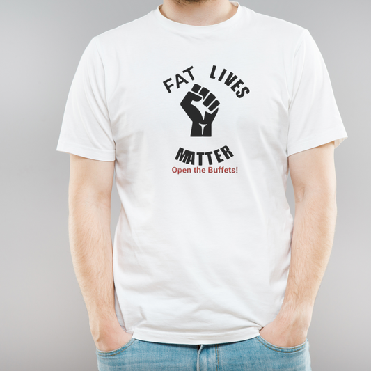 Fat Lives Matter Short Sleeve Shirt