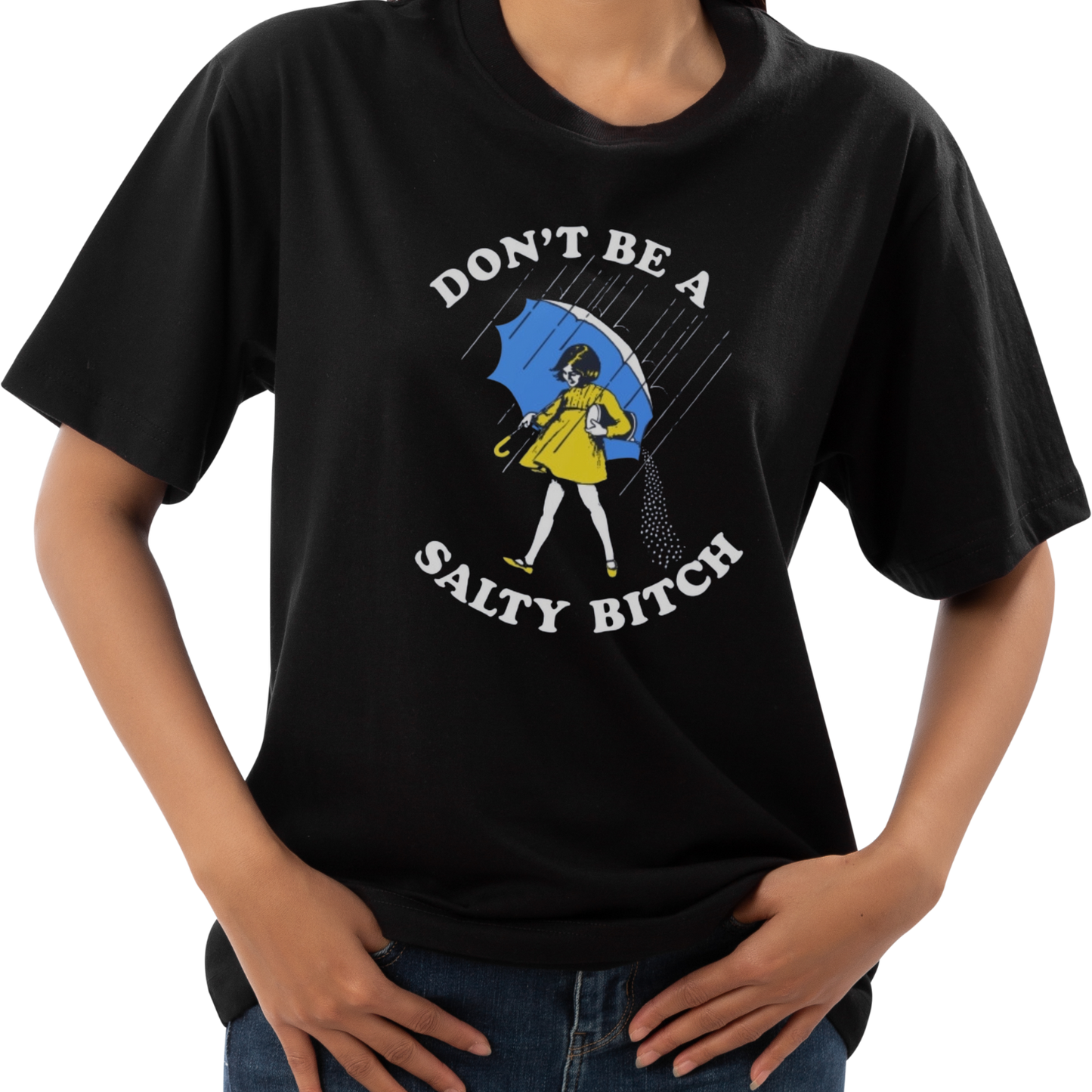 Dont Be a Salty Bitch Short Sleeve Shirt